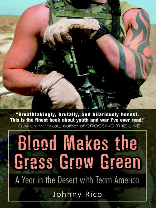 Title details for Blood Makes the Grass Grow Green by Johnny Rico - Available